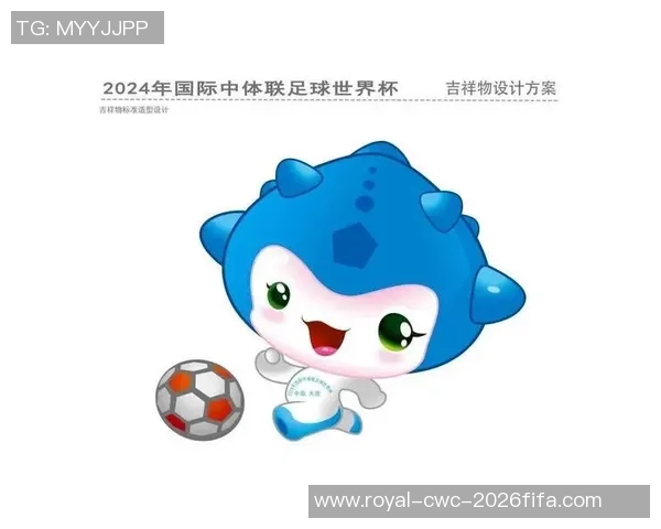 足球吉祥物的魅力与文化意义探讨及其对赛事的影响分析 足球吉祥物的魅力与文化意义探讨及其对赛事的影响分析