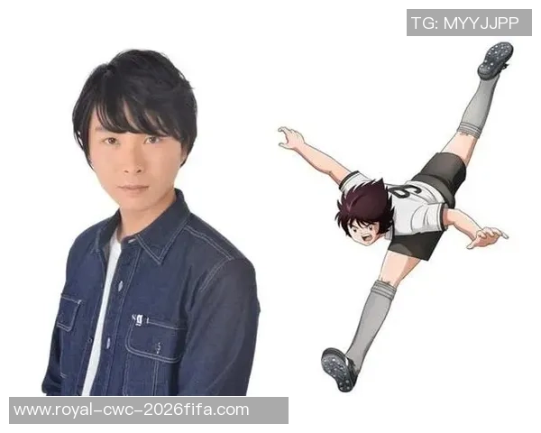 足球小将声优大揭秘他们背后的故事与精彩配音瞬间分享